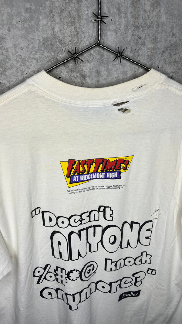 FAST TIMES AT RIDGEMONT HIGH TEE | DOESN’T ANYONE %#*@ KNOCK ANYMORE?