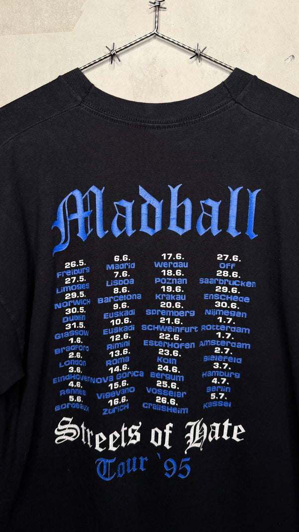 MADBALL STREETS OF HATE EURO TOUR TEE