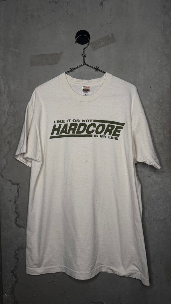 ‘LIKE IT OR NOT HARDCORE IS MY LIFE’ TEE